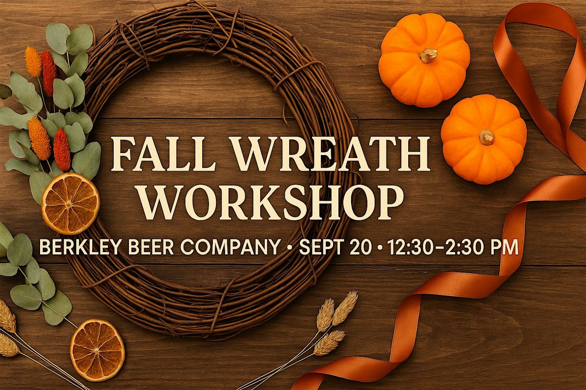 Fall Wreath Workshop at Berkley Beer Company, 20 September | Event in Taunton | AllEvents