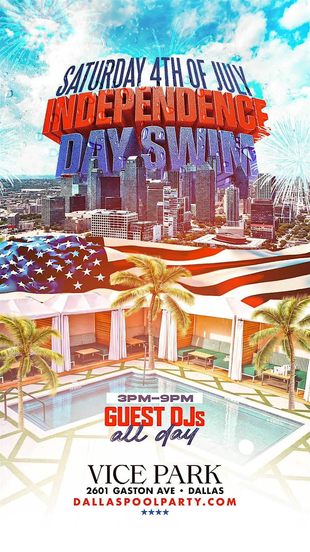 Independence Day Swim Pool Party, Vice Park, Dallas, 4 July 2026 ...