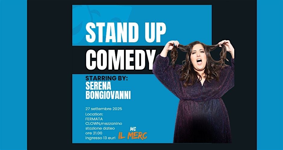 STAND UP COMEDY CON SERENA BONGIOVANNI