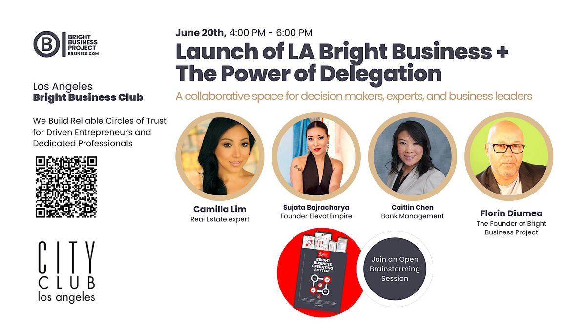 Launch of LA Bright Business + The Power of Delegation, 20 June | Event in Los Angeles | AllEvents