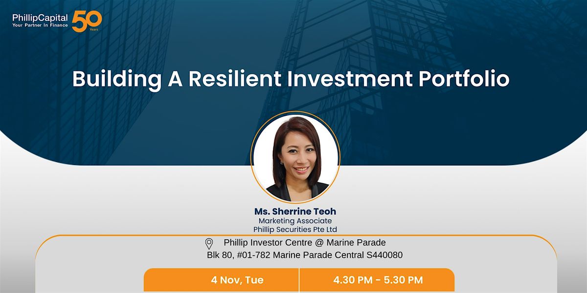 Building a Resilient Investment Portfolio, 4 November | Event in Bedok | AllEvents