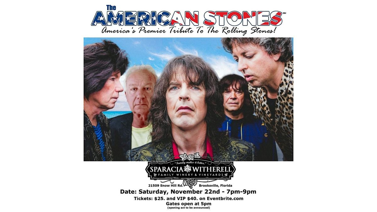 The American Stones @ Sparacia Witherell Winery (Rolling Stones Tribute), 22 November | Event in Brooksville