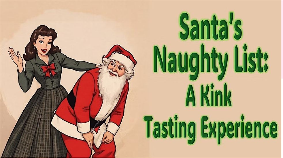 Santa’s Naughty List: A Kink Tasting Experience, 6 December | Event in Denver | AllEvents