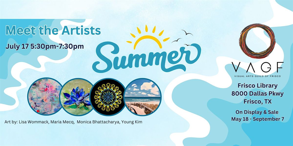 Meet the Artists - VAGF Library Exhibition, 17 July | Event in Frisco | AllEvents
