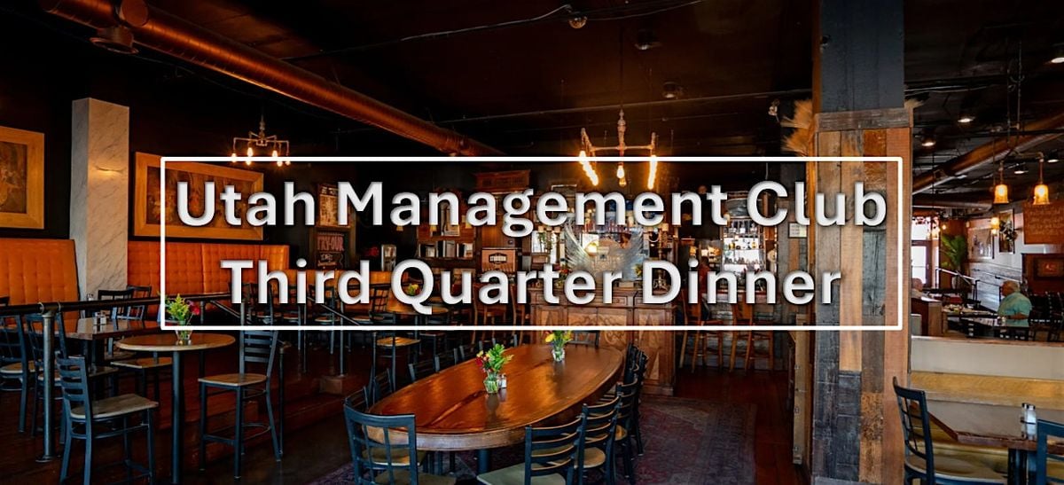 Utah Management Club Third Quarter Dinner, 11 September | Event in Ogden | AllEvents