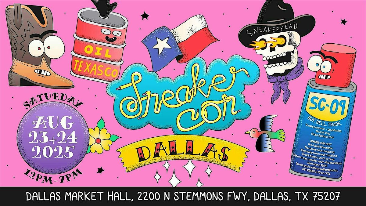 SNEAKER CON DALLAS AUGUST 23 & 24 THE GREATEST SNEAKER SHOW ON EARTH, 23 August | Event in Dallas | AllEvents