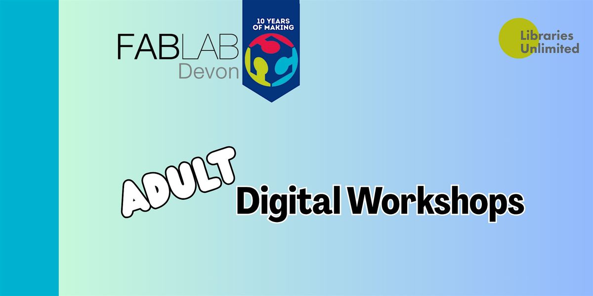 FabLab Exeter - ADULT Digital Design Workshop -AI Image Generation 16yrs+, 9 December | Event in Exeter | AllEvents