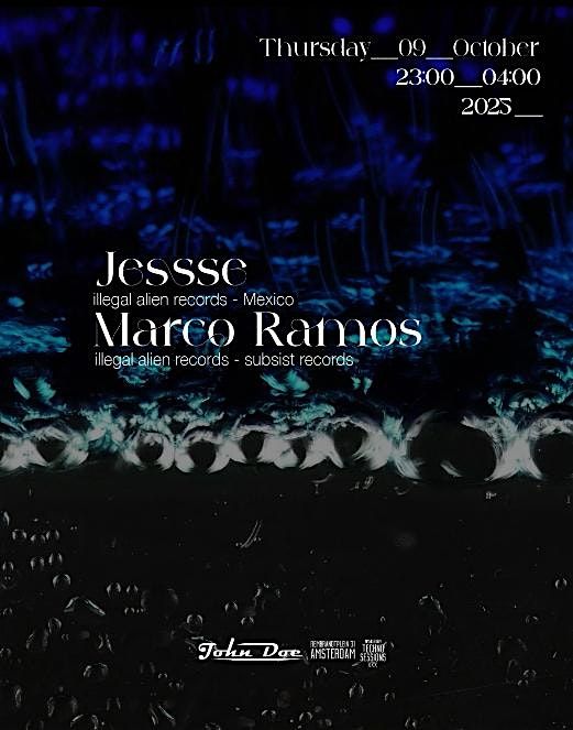 Amsterdam Techno Sessions with Jessse (Illegal Alien Records) & Marco Ramos, 9 October | Event in Amsterdam