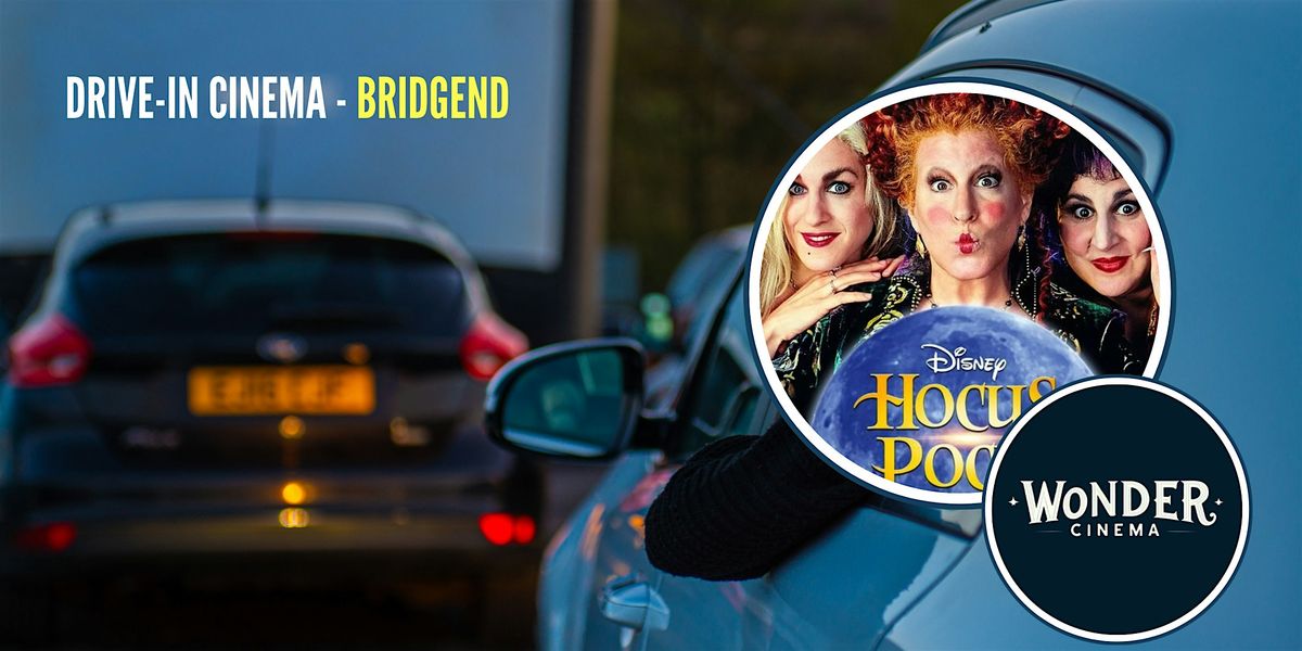 Drive in Cinema - Hocus Pocus - Bridgend, 28 October | Event in Bridgend | AllEvents