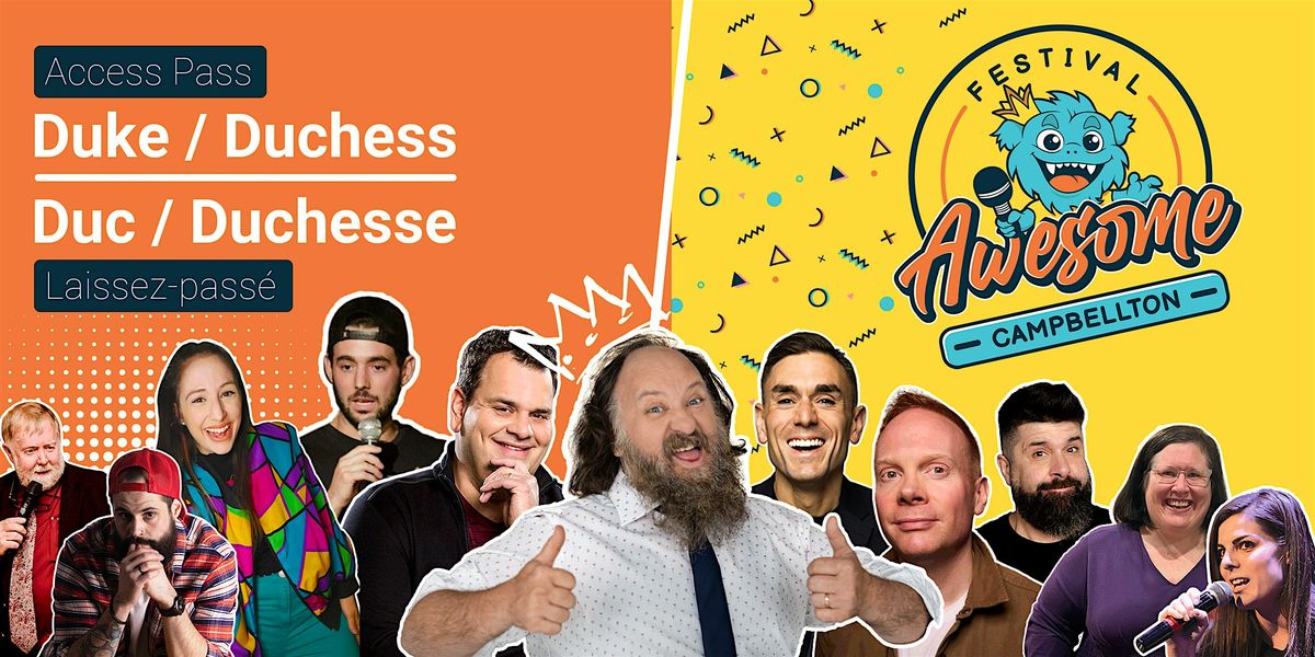 Duke/Duchesse of Awesome Pass - Laissez-passer Duc/Duchesse d'Awesome, 16 September | Event in Campbellton