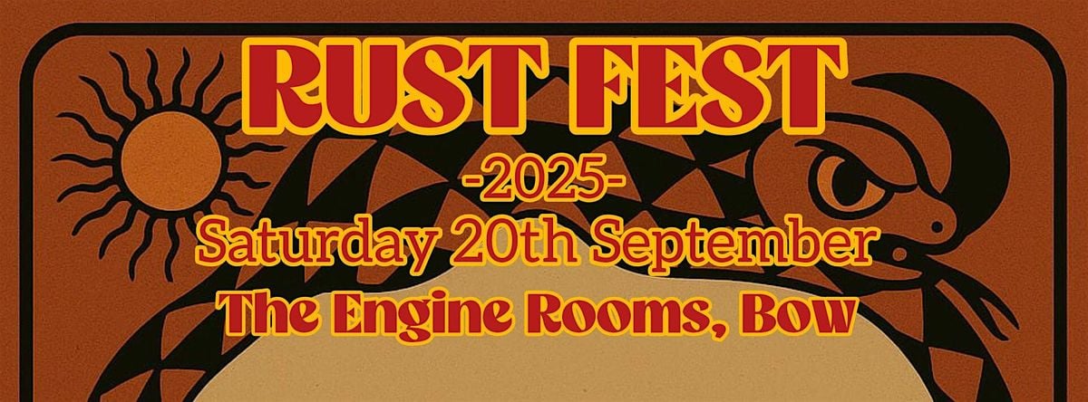 RUST FEST 25, 20 September | Event in London | AllEvents