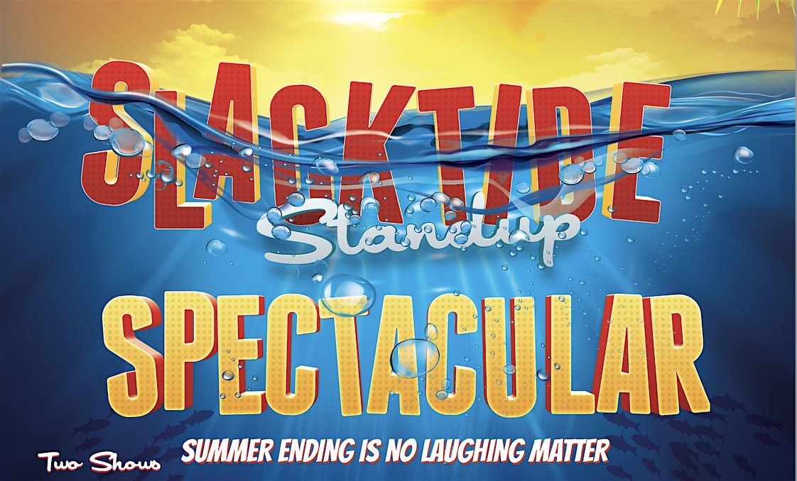 SlackTide's End of Summer Standup Spectacular, 29 August | Event in CAPE MAY CH | AllEvents