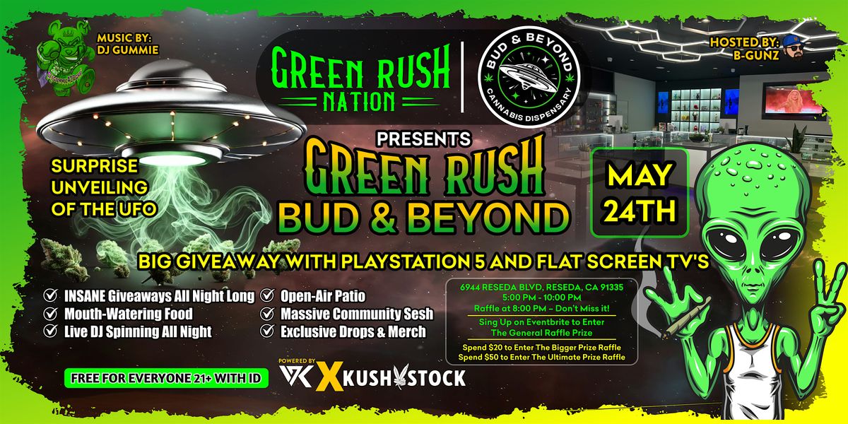Green Rush Nation - Bud and Beyond - Take Over Party, 24 May | Event in Los Angeles | AllEvents