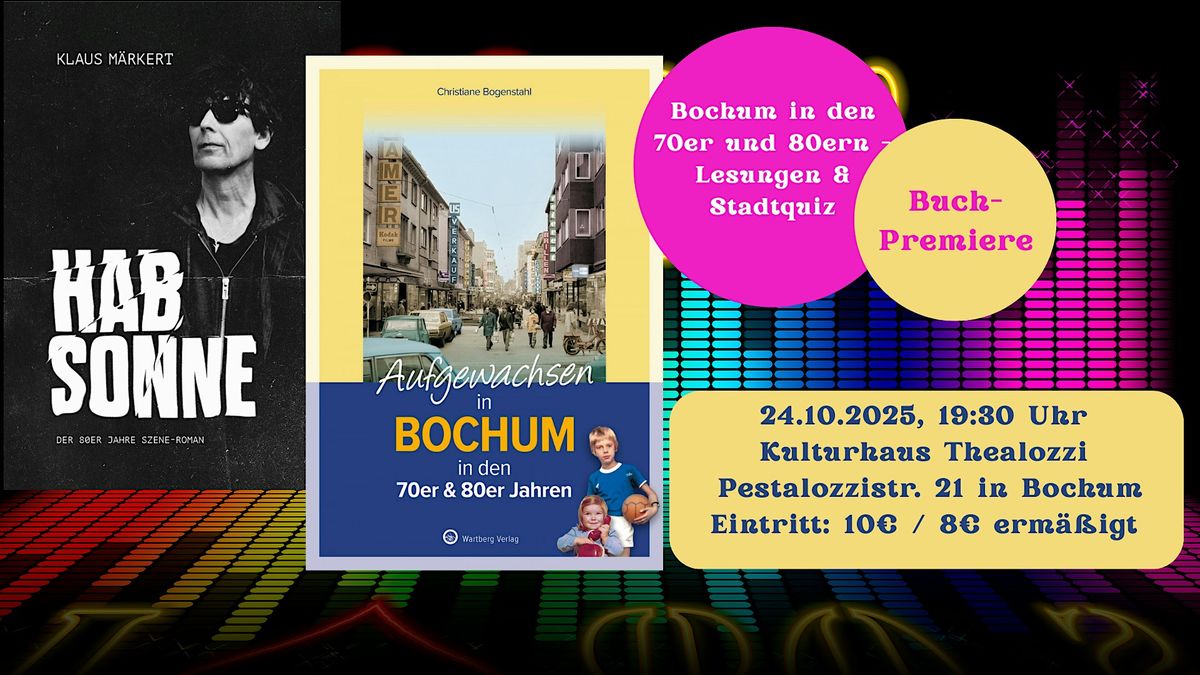 Aufgewachsen in Bochum in den 70ern & 80ern - Lesungen und Stadtquiz, 24 October | Event in Bochum | AllEvents