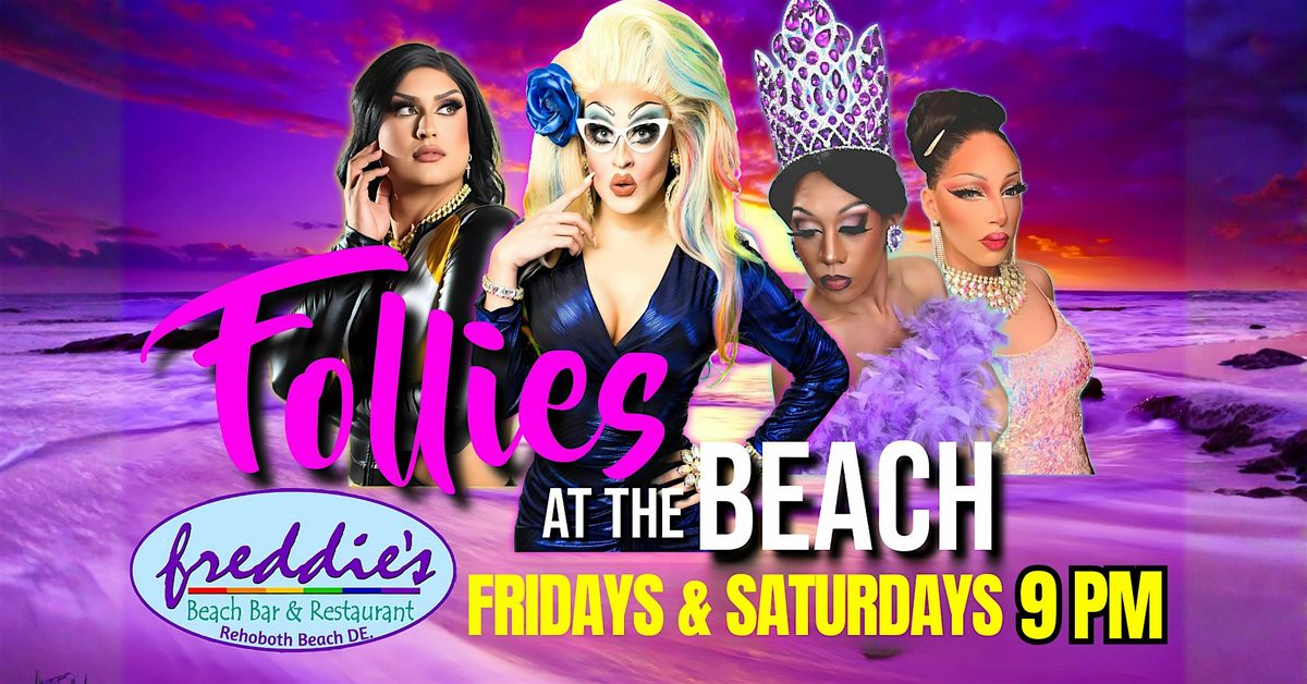 Freddie's Follies Drag Show - Every Friday & Saturday Night | Event in Rehoboth Beach | AllEvents