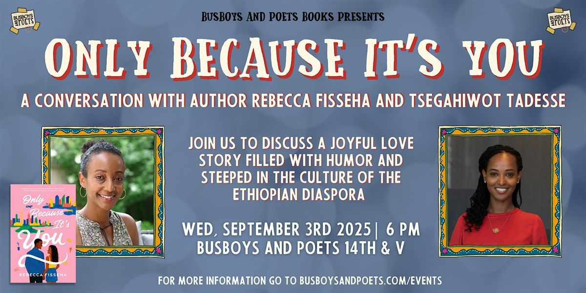 ONLY BECAUSE IT’S YOU | A Busboys and Poets Books Presentation, 3 September | Event in Washington | AllEvents