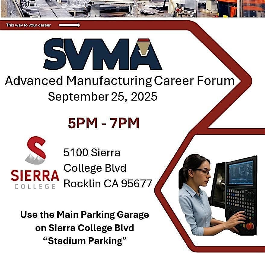 SVMA Advanced Manufacturing Career Forum, 25 September | Event in Rocklin | AllEvents