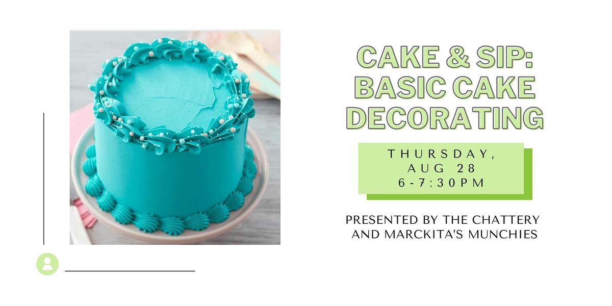 Cake & Sip: Basic Cake Decorating, 28 August | Event in Chattanooga | AllEvents