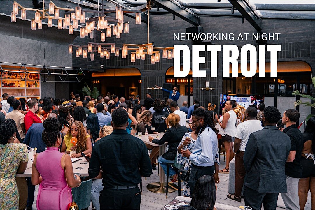 Networking at Night Detroit Vol.18 - Godfrey Hotel - IO Rooftop, 24 October | Event in Detroit | AllEvents
