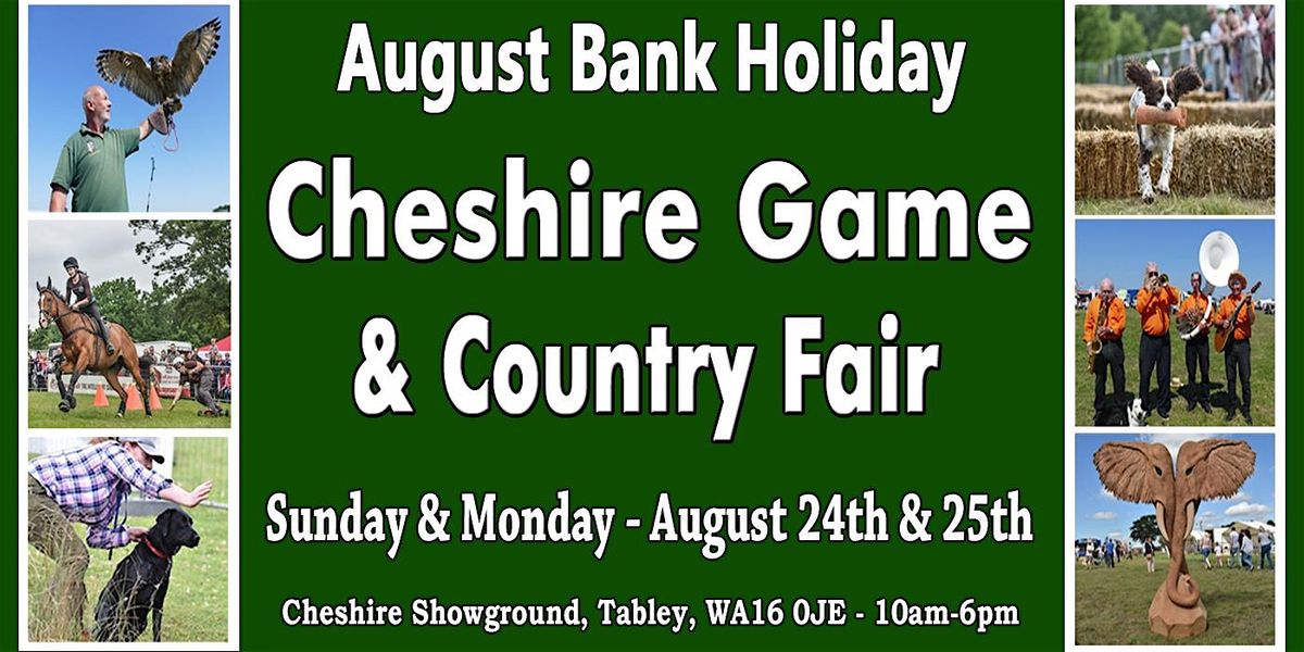 Cheshire Game and Country Fair, 24 August | Event in Tabley | AllEvents