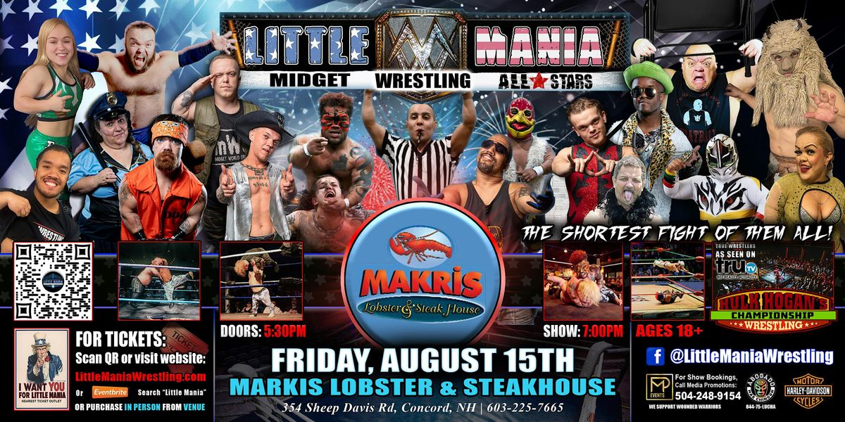 Concord, NH - Little Mania Midget Wrestling @Markis Lobster & Steakhouse, 15 August | Event in Concord