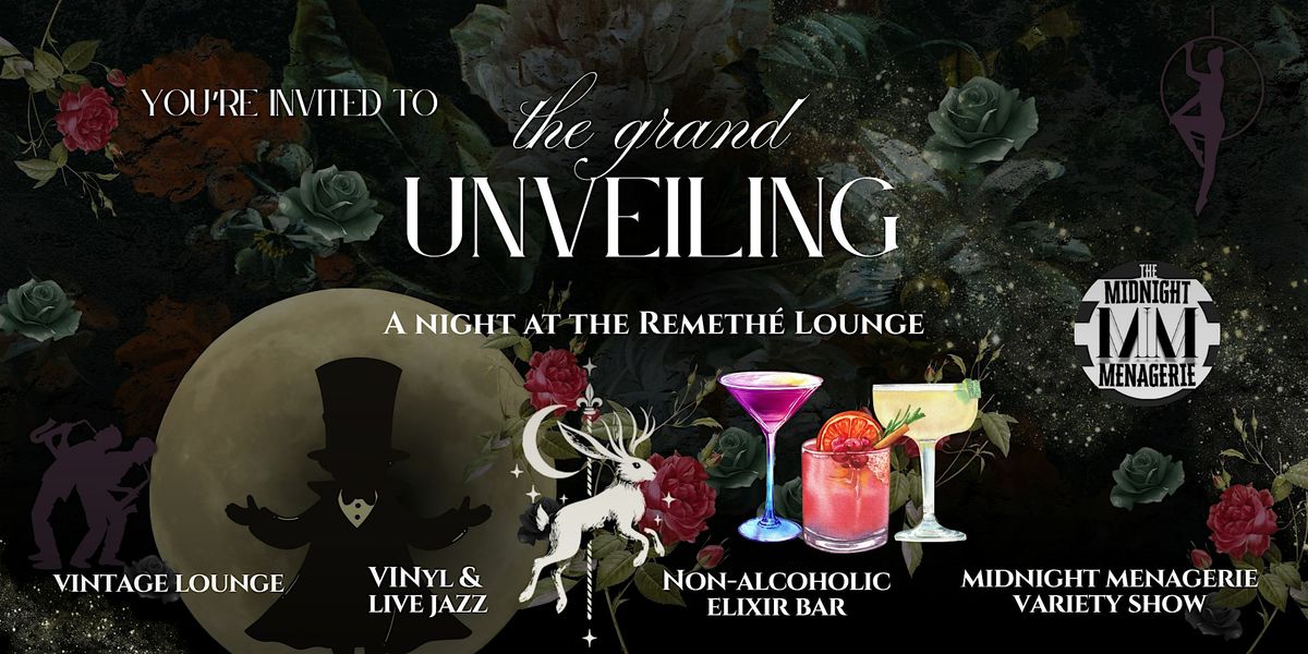 The Grand Unveiling: A Night at the Remethé, 27 June | Event in San Diego | AllEvents
