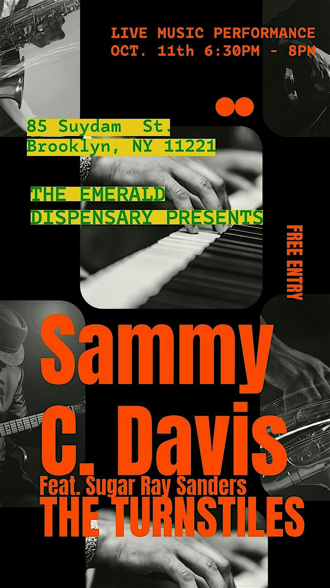 Sammy C Davis ft. Sugar Ray Sanders & Noel (Turnstiles), 11 October | Event in Brooklyn | AllEvents