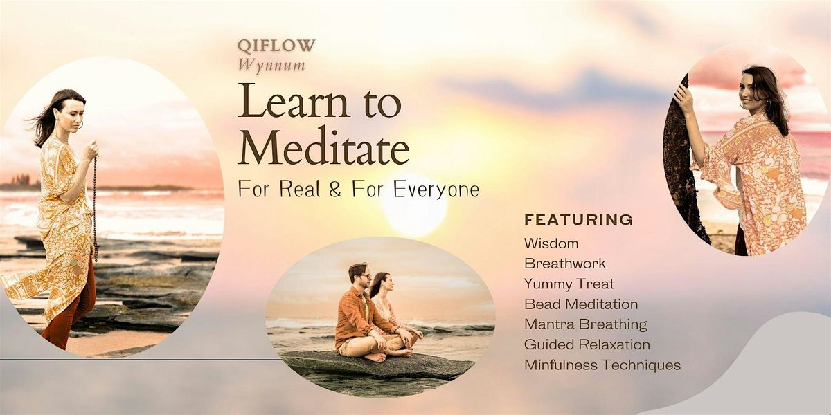 Learn to Meditate - For Real & For Everyone, 19 October | Event in Wynnum | AllEvents