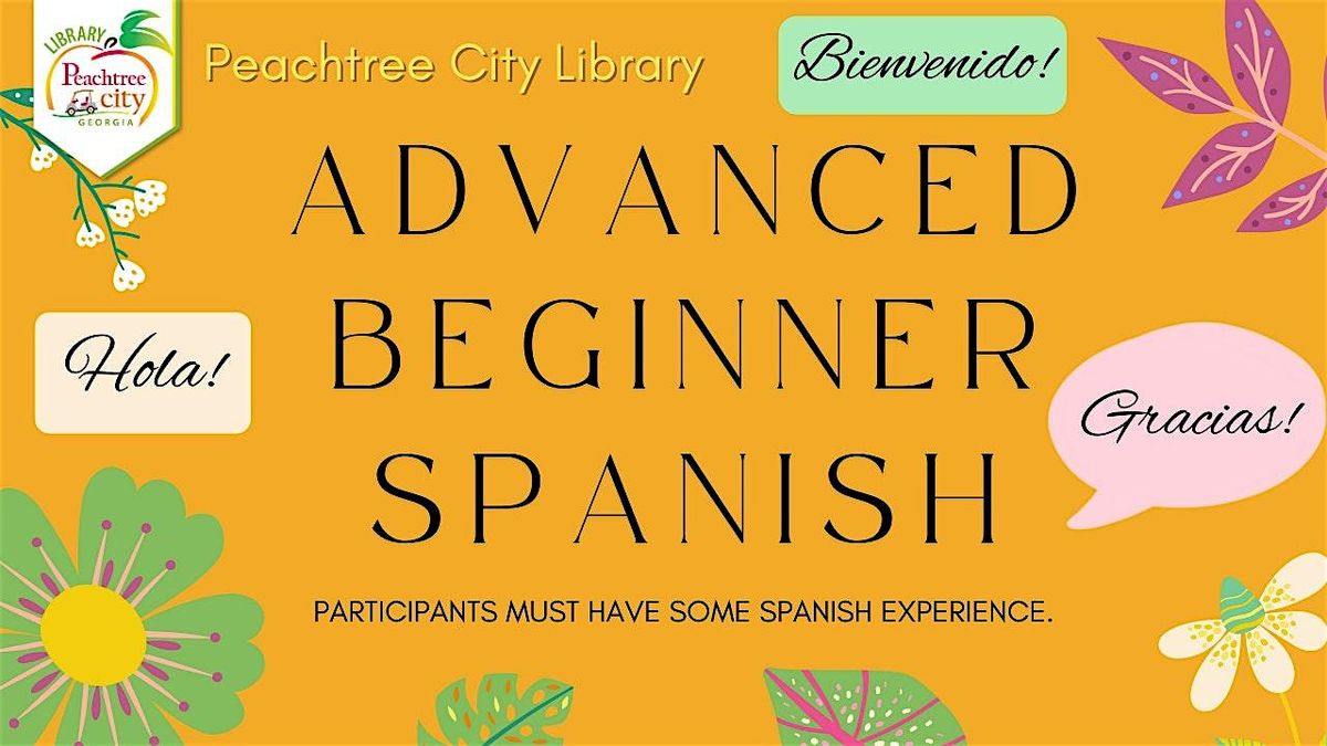 Advanced Beginner Spanish - Fall 2025, 14 August | Event in Peachtree City | AllEvents