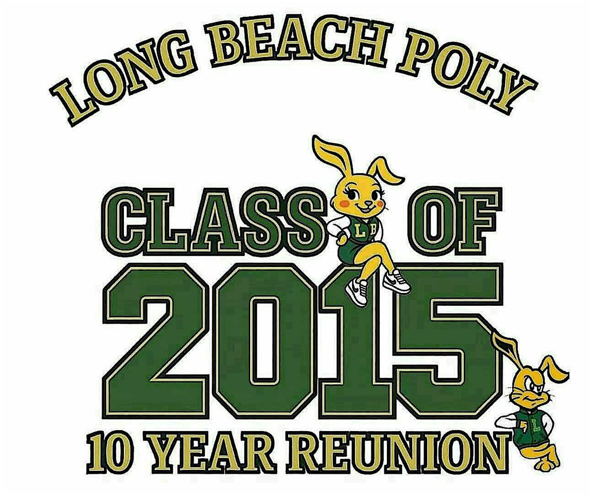 Long Beach Poly Class of 2015 Reunion, 20 December | Event in Bellflower | AllEvents