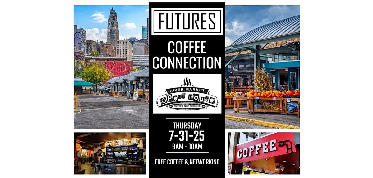 KC Futures - July Coffee Connection, 31 July | Event in Kansas City | AllEvents
