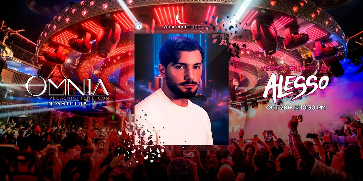 Alesso | Tuesday Party | OMNIA Las Vegas, 28 October | Event in Las Vegas | AllEvents