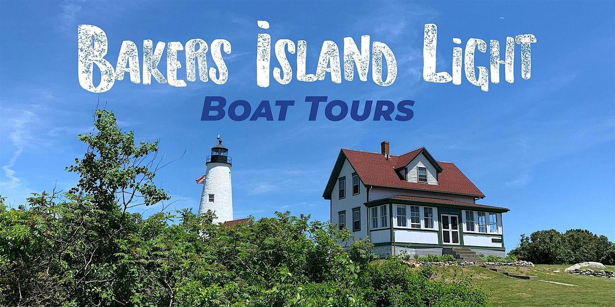 2025 Boat Tour to Bakers Island Lighthouse, 15 June | Event in Salem | AllEvents