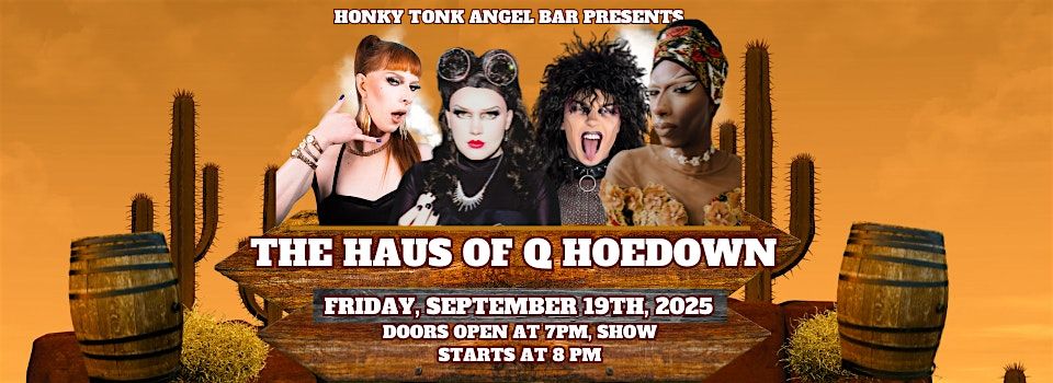 Haus of Q Hoedown at the Honky Tonk Angel Bar, 19 September | Event in Peterborough | AllEvents