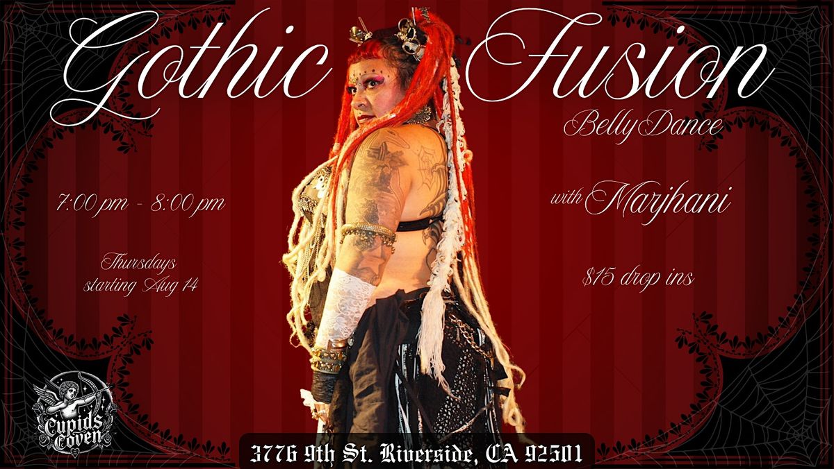 Gothic Fusion Belly Dance with Marjhani, 14 August | Event in Riverside | AllEvents