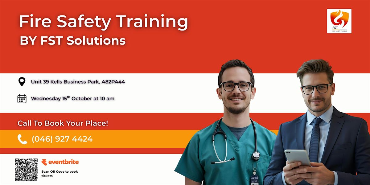 Fire Safety Training By FST Solutions | Event in Kells | AllEvents