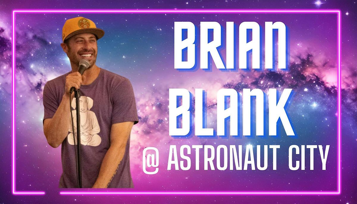 Brian Blank @ Astronaut City, 29 November | Event in Arcadia | AllEvents