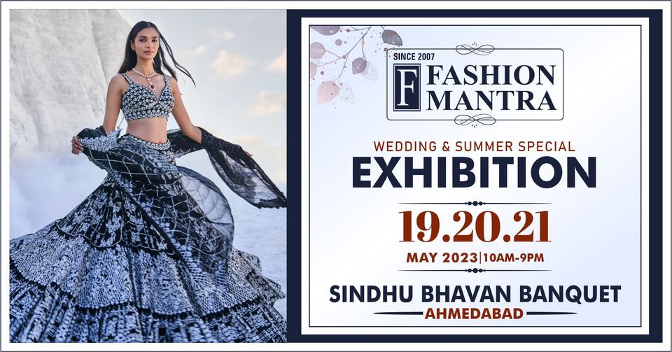 Indias Most Premium Wedding & Summer Special Exhibition Ahmedabad
