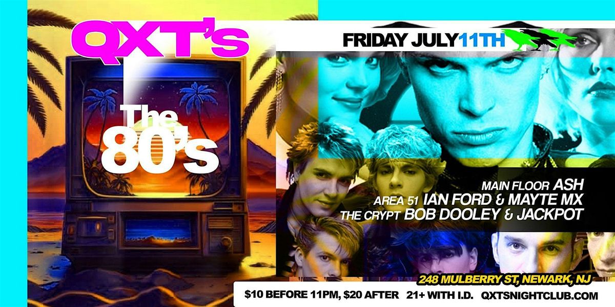 FLASHBACK FRIDAYS - THE 80's!, 11 July | Event in Newark | AllEvents