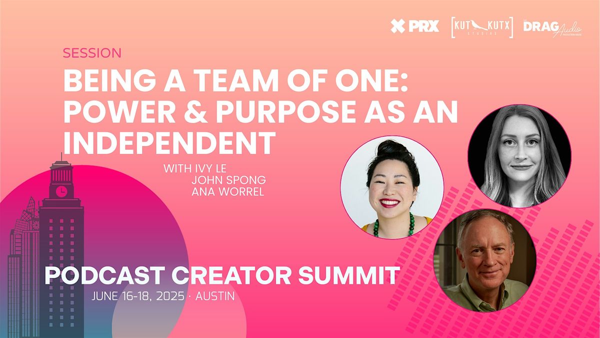 Being a Team of One: Power & Purpose as an Independent, 18 June | Event in Austin | AllEvents