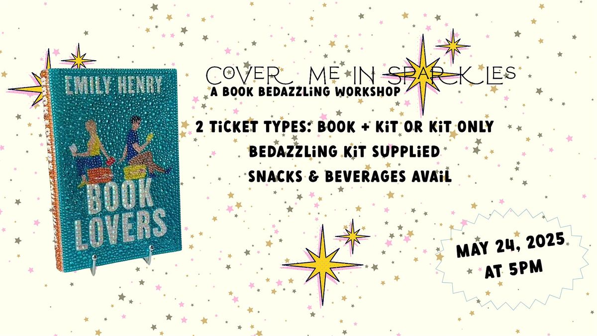 Cover Me In Sparkles: A Book Bedazzling Workshop, 24 May | Event in South Bend | AllEvents