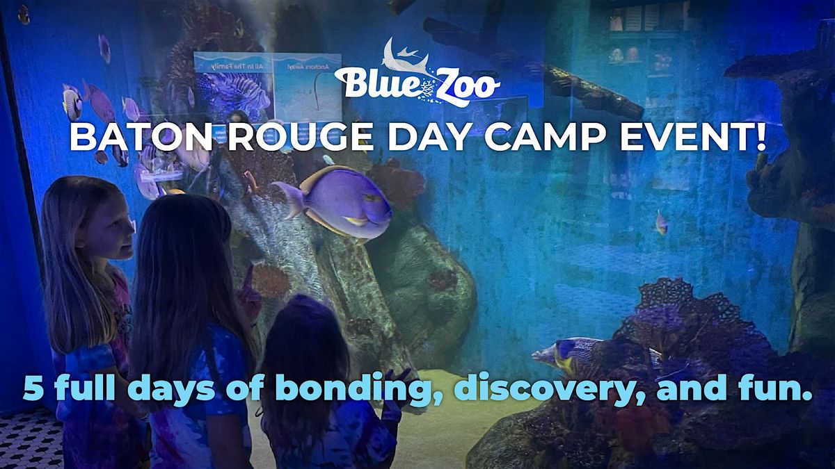 BlueZoo Day Camp, 19 July | Event in Baton Rouge | AllEvents