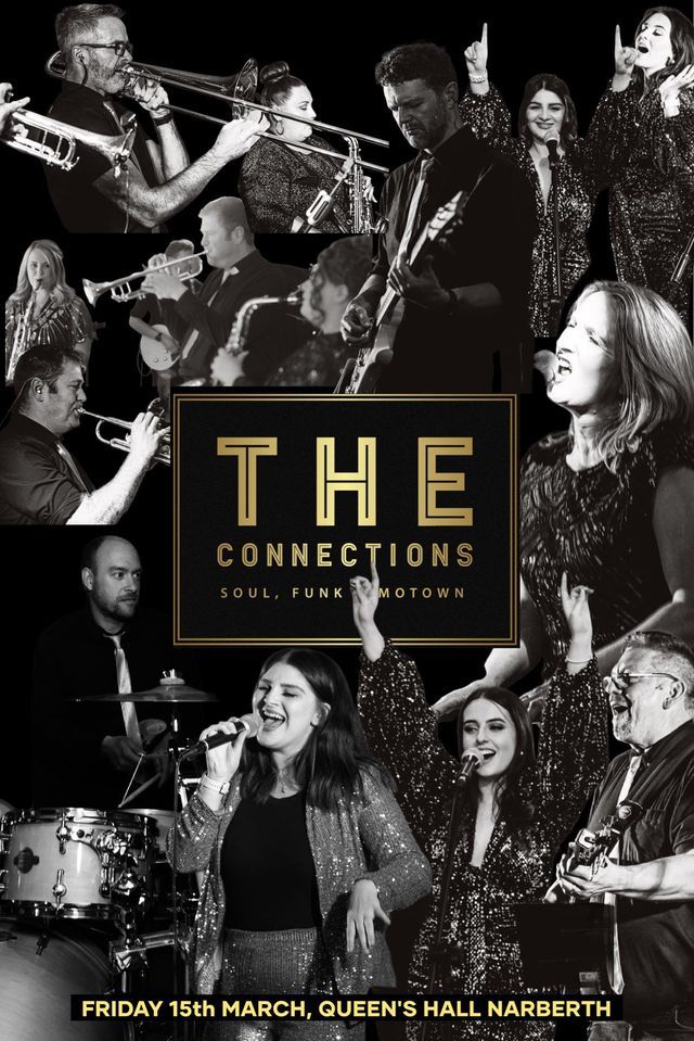 THE CONNECTIONS LIVE at The Queens Hall Narberth , Queens Hall Narberth