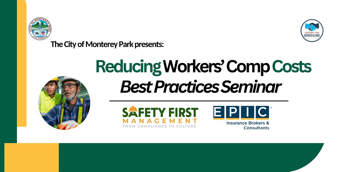 Reducing Workers' Comp Costs: Best Practices Seminar, 30 October | Event in Monterey Park | AllEvents