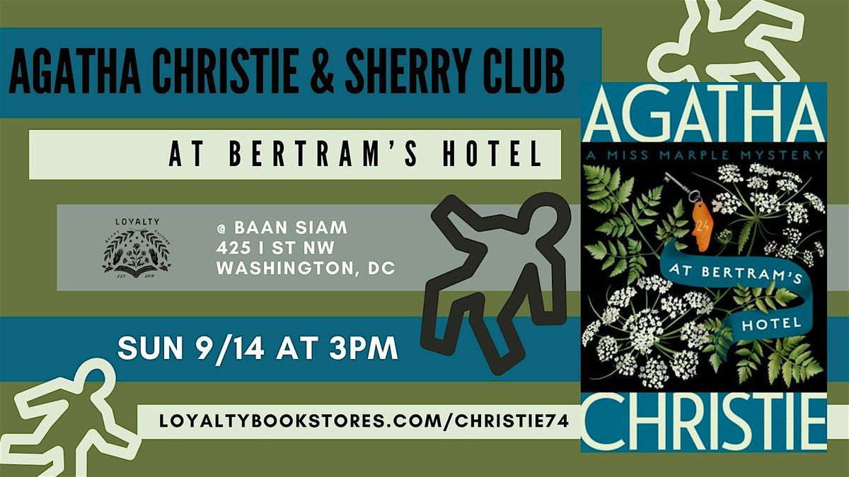 Agatha Christie + Sherry Club Chats At Bertram's Hotel, 14 September | Event in Washington | AllEvents