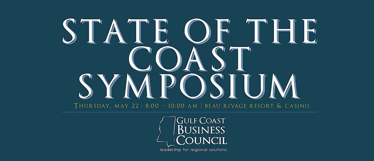 2025 State of the Coast Symposium, 22 May | Event in Biloxi | AllEvents