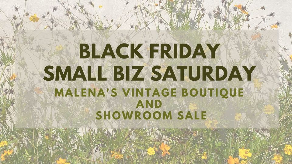 Black Friday and Small Business Saturday Boutique and Showroom Sale