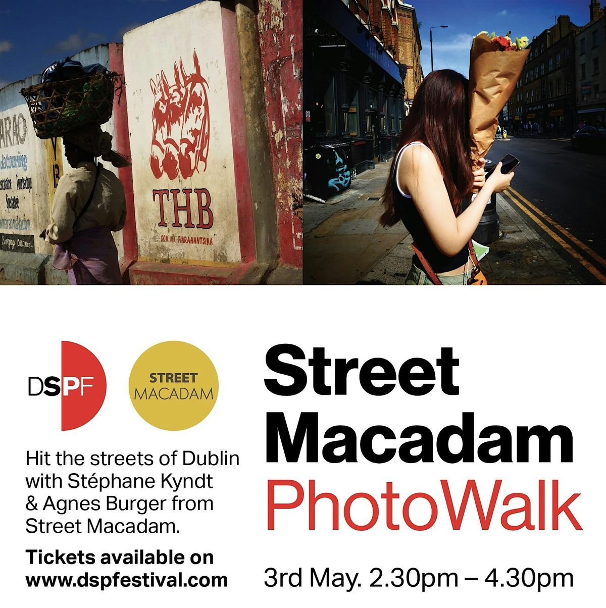 Dublin Street Photography Festival, Street Macadam Photo Walk | Event in Dublin | AllEvents