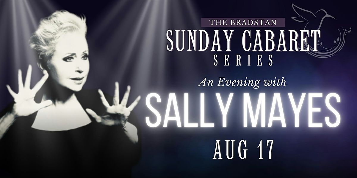 CABARET: An Evening with Sally Mayes, 17 August | Event in Eldred | AllEvents