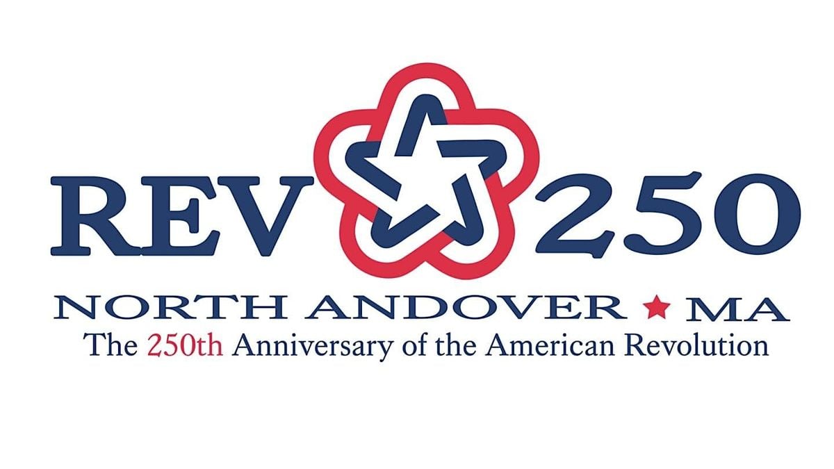 REV250 History Tour of North Andover & Andover (12pm), 6 September | Event in North Andover | AllEvents